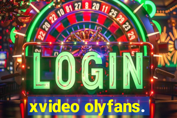 xvideo olyfans.